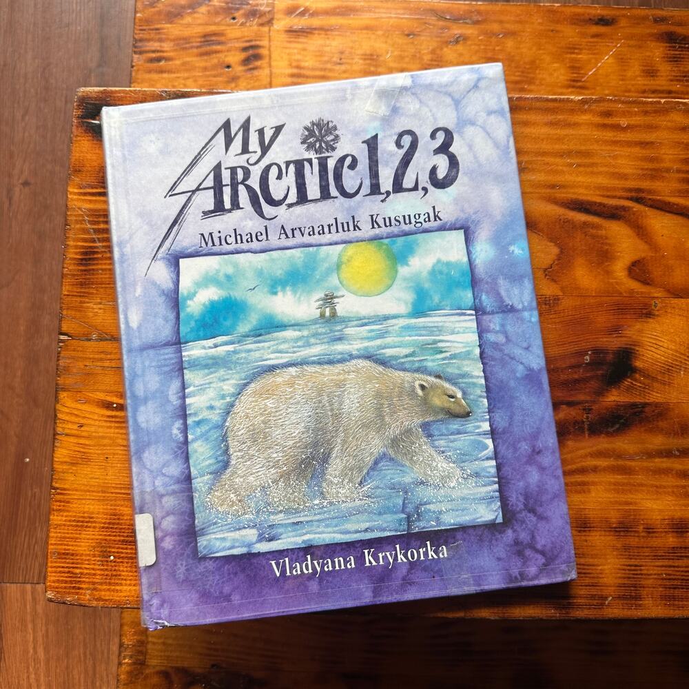 Vintage 1997 My Arctic 123 Naujaat Repulse Bay Inuit Paperback Book